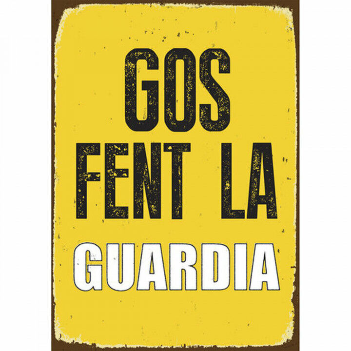 Plaat Magnet & Steel Gos Fent la Guardia 14,8 x 21 cm